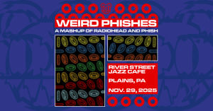 Weird Phishes  A Mashup of Radiohead  Phish