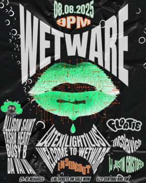 WETWARE LATEXLIGHTLUST  featuring Allison Saint  Tasha Heart  Busy B Da Vai Vai  Flotie  Mcslavich  DJ Justin Chistofer
