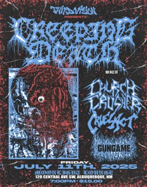 CREEPING DEATH  CHURCH CRUSHER  CRUEL ACT  GUN GAME