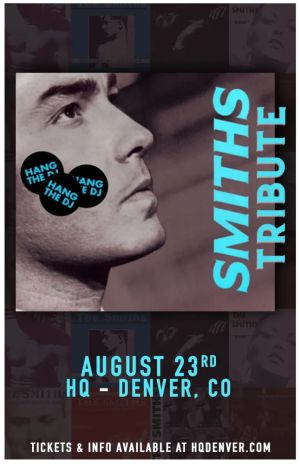 Hang The DJ  The Smiths Tribute