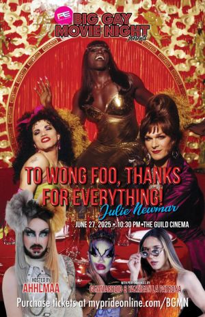 Big Gay Movie Night To Wong Foo 30th Anniversary