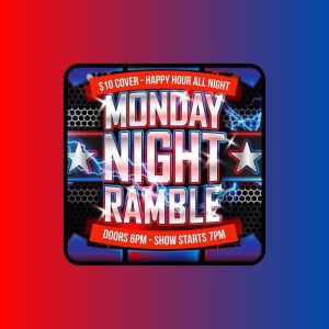 MONDAY NIGHT RAMBLE