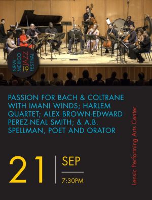 Passion for Bach  Coltrane with Imani Winds Harlem Quartet Alex BrownEdward PerezNeal Smith  AB Spellman Poet and Orator