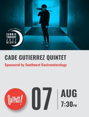 Cade Gutierrez Quintet 