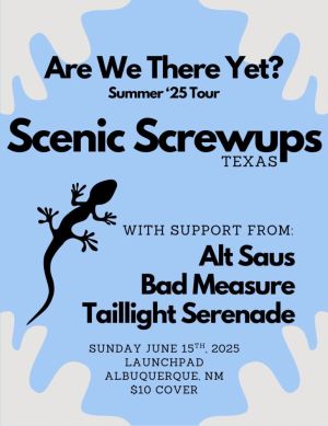 Scenic Screwups  Alt Saus  Bad Measure  Taillight Serenade 
