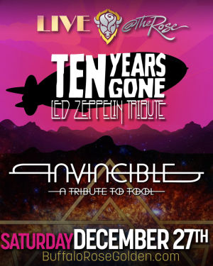 Ten Years Gone with Invincible Golden @ Buffalo Rose 2025-12-27 19