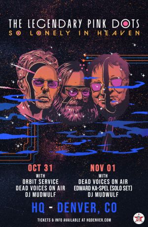 The Legendary Pink Dots Denver @ HQ 2025-11-01 20:00:00
