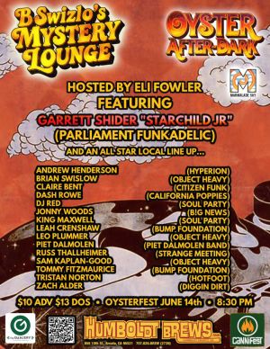 Oysterfest After Party with B Swizlos Mighty Mystery Lounge