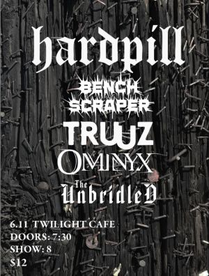Hard Pill w Benchscraper Truuz Ominyx The Unbridled