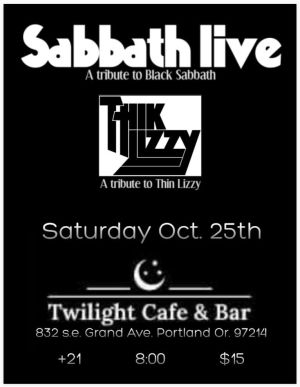 Sabbath Live Black Sabbath Tribute w Thik Lizzy Thin Lizzy Tribute