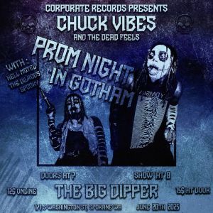 Chuck Vibes And The Dead Feels