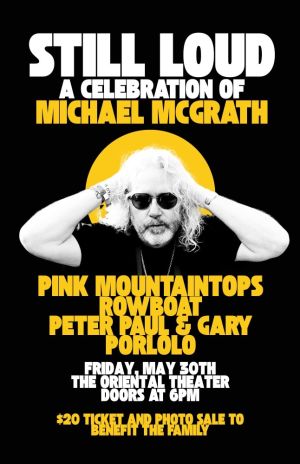 Still Loud A Celebration of Michael McGrath 