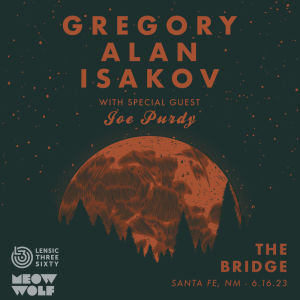 Gregory Alan Isakov  Sold Out 
