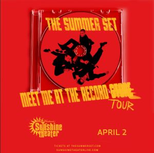 The Summer Set  Meet Me At The Record Tour 