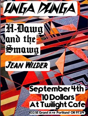 Unga Dunga w HDawg and the Smawg Jean Wilder