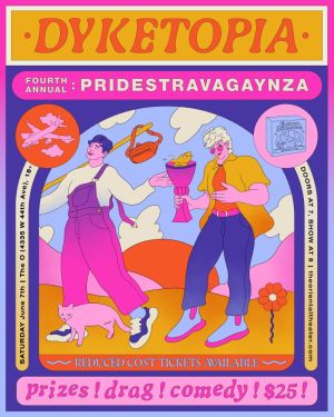 Dyketopias Fourth Annual Pridestravgaynza