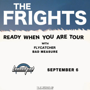 The Frights  Flycatcher  Bad Measure 