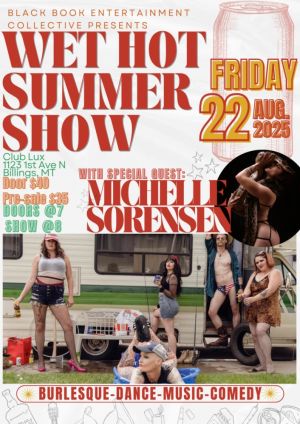4th Annual Wet Hot Summer 
