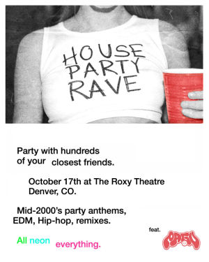 House Party Rave 