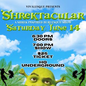 Shrektacular  A Shrek Inspired Burlesque Show