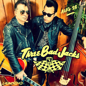 Three Bad Jacks  Fit to Burn  Crash Bandits