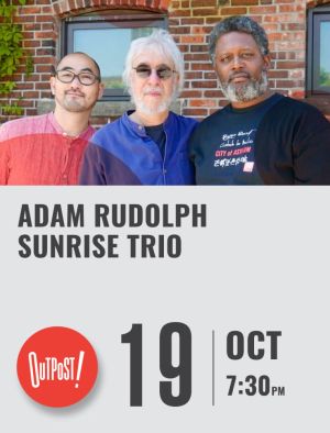 Adam Rudolph Sunrise Trio