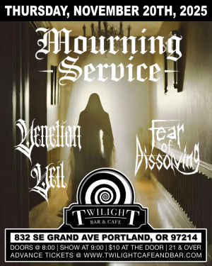 Mourning Service w Venetian Veil Fear of Dissolving