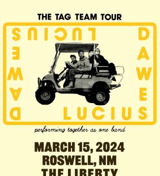 The Tag Team Tour: An Evening with Dawes & Lucius