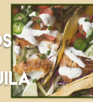 Fish TACOS & TEQUILA