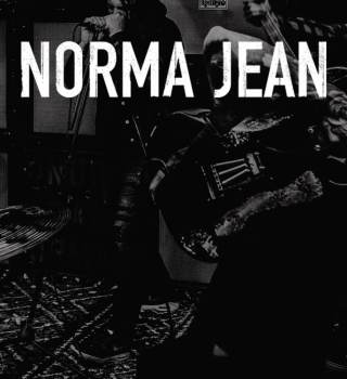Norma Jean * Amys Not Breathing * TBD 
