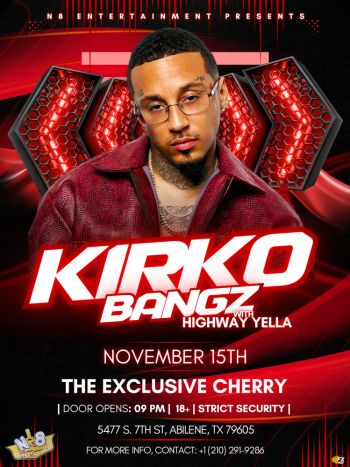Kirko Bangz Abilene @ The Excusive Cherry 2025-11-15 22:00:00