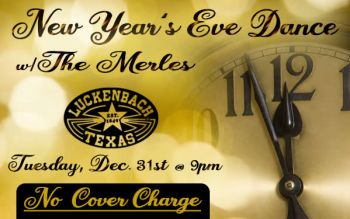 New Years Eve Ball In Luckenbach Texas New Year S Eve Dance W The Merles Fredericksburg Luckenbach Texas 2019 12 31 21 00 00