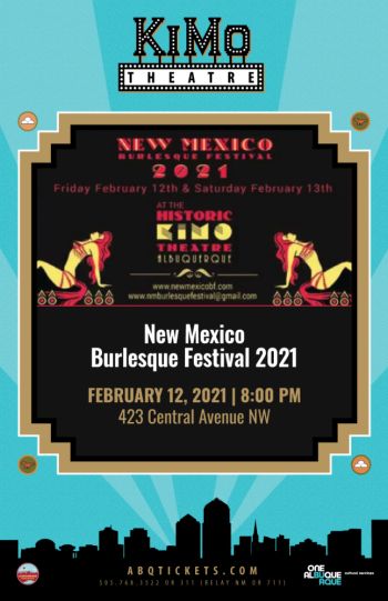 New Mexico Burlesque Festival 2021 Albuquerque Kimo Theatre 2021