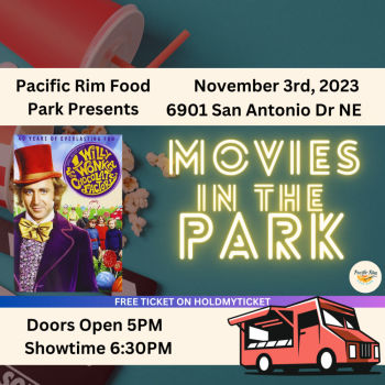 Pacific Rim Food Park Presents: Willy Wonka and The