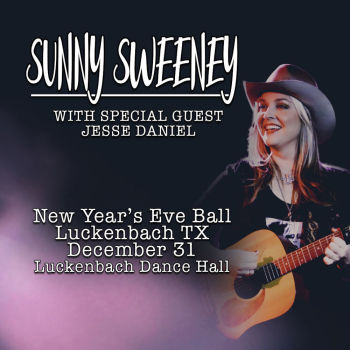 New Years Eve W Sunny Sweeney Jesse Daniel Fredericksburg Luckenbach Texas 2020 12 31 20 00 00