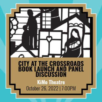 City at the Crossroads - October 26, 2022, 7:00 pm