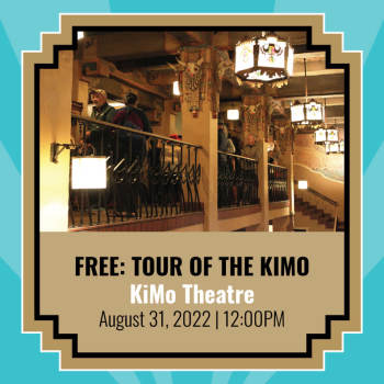 FREE: Tour of the KiMo Theatre - August 31, 2022, 12:00 pm