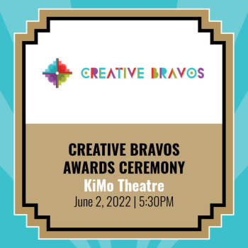 Creative Bravos Awards Ceremony 2022 - June 2, 2022, 6:30 pm