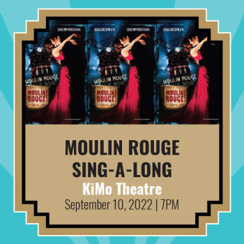 Moulin Rouge SING-A-LONG - September 10, 2022, 7:00 pm