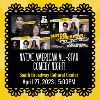Native American All-Star Comedy Night! - April 27, 2023, 5:00 pm