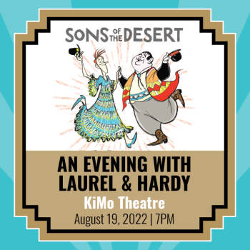 An Evening with Laurel & Hardy - August 19, 2022, 7:00 pm