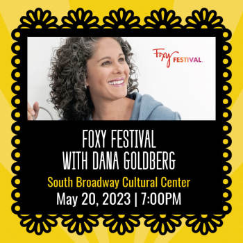 Foxy Festival presents  Dana Goldberg - May 20, 2023, 7:00 pm