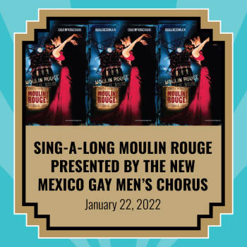 Moulin Rouge SING-A-LONG - January 22, 2022, 7:00 pm