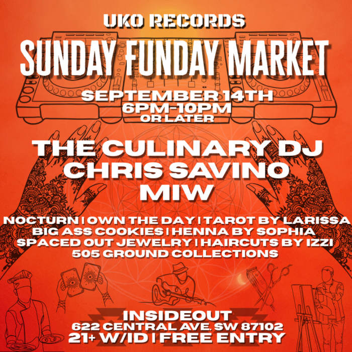 SUNDAY FUNDAY MARKET  featuring  THE CULINARY DJ *  Chris Savino *  MIW