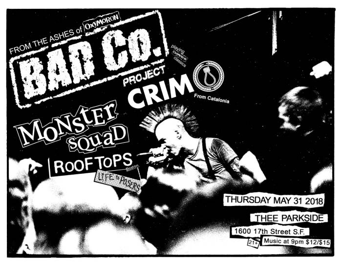 Bad Co. Project (Oxymoron), Monster Squad, CRIM (Catalonia), RooFTops