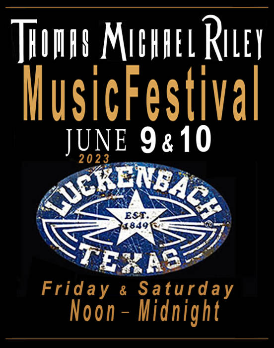 Thomas Michael Riley's Music Festival Luckenbach Texas Fredericksburg