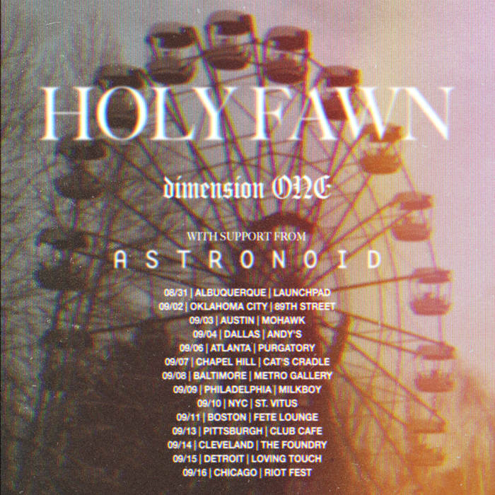 Holy Fawn * Astronoid