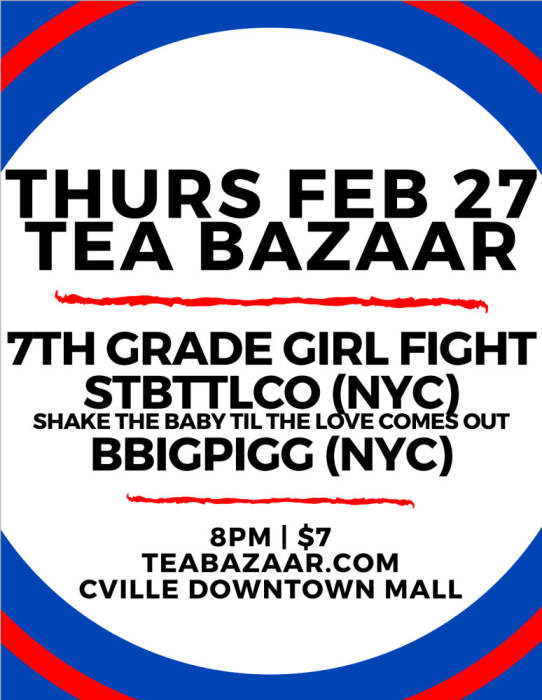 7th Grade Girl Fight Shake The Baby Til The Twisted Branch Tea Bazaar Charlottesville Va February 27th 2020 8 00 Pm