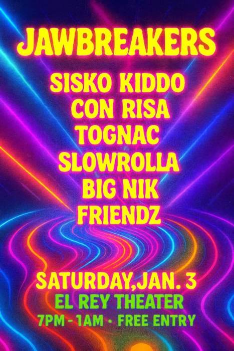 JAWBREAKERS      SISKO KIDDO * CON RISA * TOGNAC * SLOWROLLA * BIG NIK * FRIENDZ