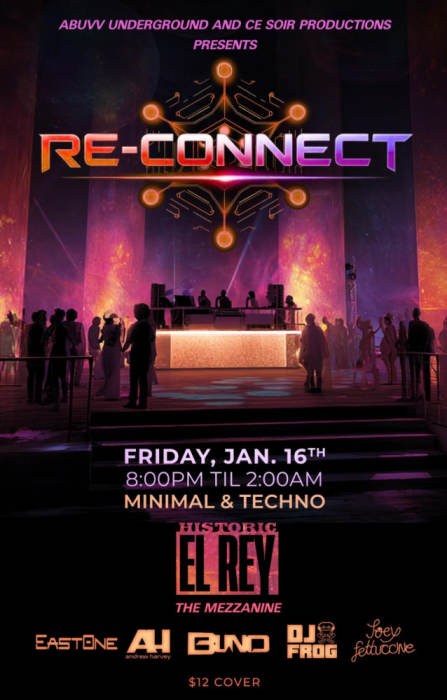 RE-CONNECT DJ EAST * DJ FROG * DJ BUNO * ANDREW HARVEY * JOEY F